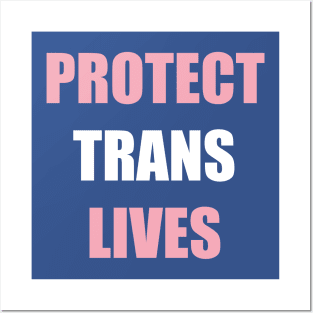 protect trans lives Posters and Art